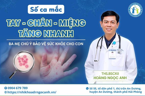 SỐ CA MẮC TAY CHÂN MIỆNG TĂNG NHANH, BA MẸ CHÚ Ý BẢO VỆ SỨC KHỎE CHO CON!